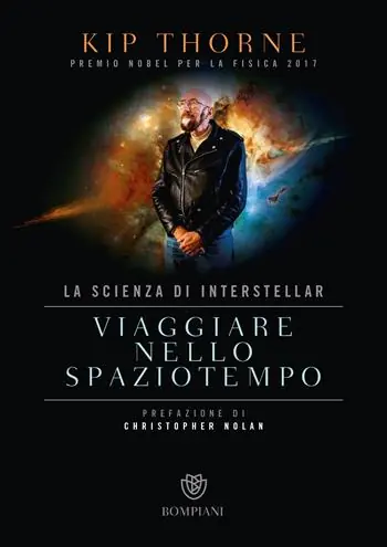 Viaggiare nello spaziotempo. La scienza di Interstellar Quantità Limitata