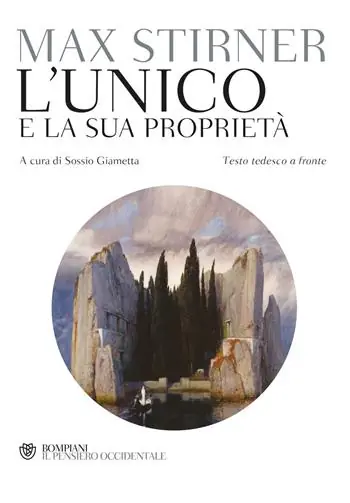 L‘unico e la sua proprietà. Testo tedesco a fronte Occasione Imperdibile
