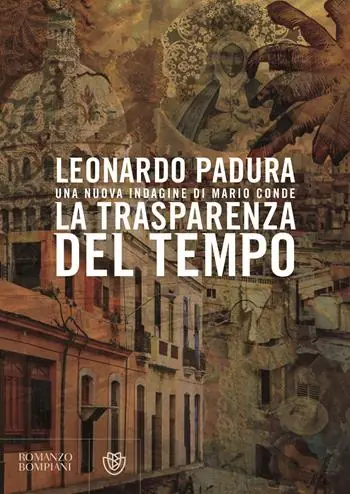Compra Oggi Stesso La trasparenza del tempo. Una nuova indagine di Mario Conde