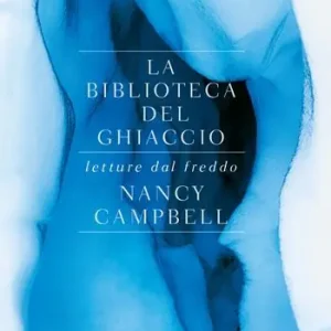 La biblioteca del ghiaccio. Letture dal freddo Promo Stagionale