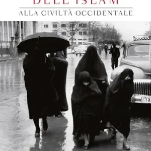 Acquista Ora Processo dell‘Islam alla civiltà occidentale