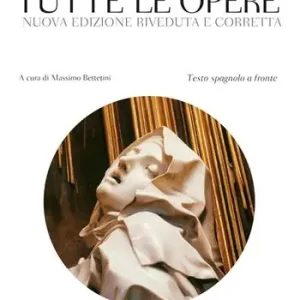 Tutte le opere. Testo spagnolo a fronte. Nuova ediz. Occasione Imperdibile