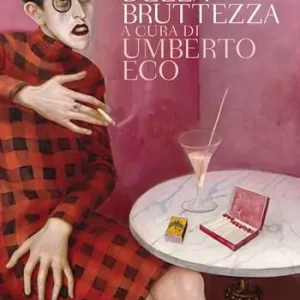 Must-Have Storia della bruttezza