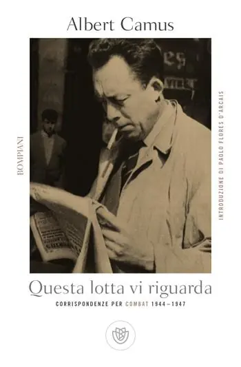Solo Oggi Questa lotta vi riguarda. Corrispondenze per Combat 1944-1947