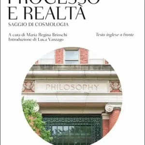 Processo e realtà. Testo inglese a fronte Compra Adesso