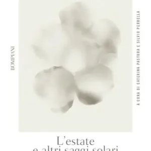 Prezzo Scontato L‘estate e altri saggi solari