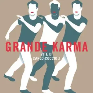 Grande karma. Vite di Carlo Coccioli A Buon Prezzo
