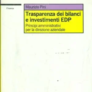 Ultima Occasione Trasparenza dei bilanci e investimenti EDP