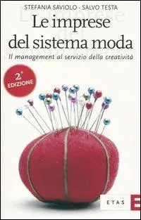 Esclusivo Le imprese del sistema moda. Il management al servizio della creatività