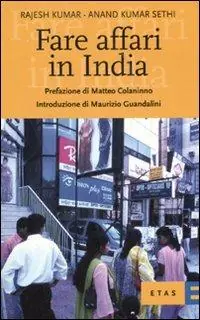 Fare affari in India. Guida per manager occidentali Offerta Lampo