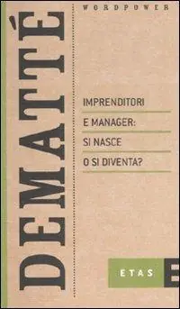 A Buon Prezzo Imprenditori e manager si nasce o si diventa?