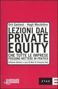 Offerta Lampo Lezioni dal private equity che tutte le imprese possono mettere in pratica