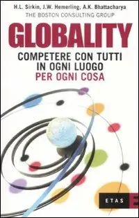 Nuova Collezione Globality. Competere con tutti, in ogni luogo, per ogni cosa