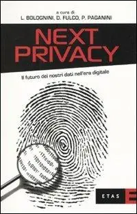 Next privacy. Il futuro dei nostri dati nell‘era digitale Prezzo Basso