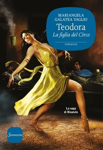 Teodora. La figlia del circo. La saga di Bisanzio Acquista Ora