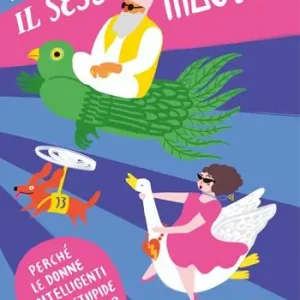Il sesso magico. Perché le donne intelligenti sono stupide in amore Miglior Prezzo