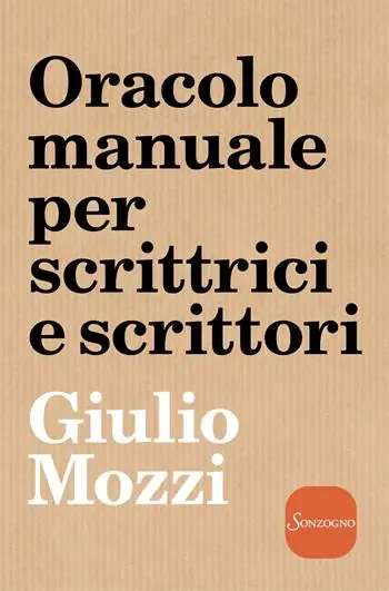 Oracolo manuale per scrittrici e scrittori Novità