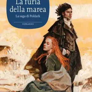 Spedizione Espresso La furia della marea. La saga di Poldark. Vol. 7