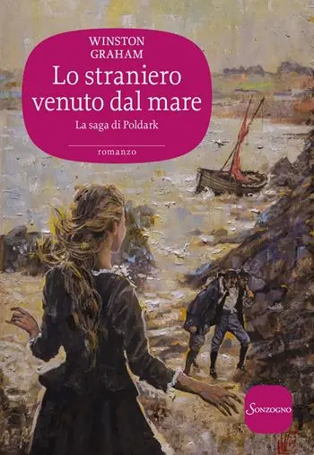 Scelto Dai Clienti Lo straniero venuto dal mare. La saga di Poldark. Vol. 8