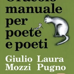 Soddisfatti O Rimborsati Oracolo manuale per poete e poeti