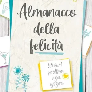 Direttamente Dal Produttore Almanacco della felicità. 365 idee +1 per coltivare la gioia ogni giorno
