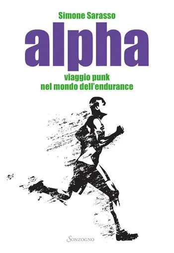 Prezzo Di Fabbrica Alpha. Viaggio punk nel mondo dell‘endurance
