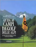 Saldi Guida ai campi da golf delle Alpi