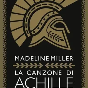 Ultime Pezzi La canzone di Achille. Ediz. speciale con segnalibro