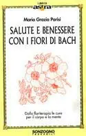 Salute e benessere con i fiori di Bach Spedito Oggi