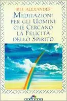 Più Venduto Meditazioni per gli uomini che cercano la felicità dello spirito