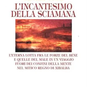 L‘ incantesimo della sciamana Nuovo Arrivo