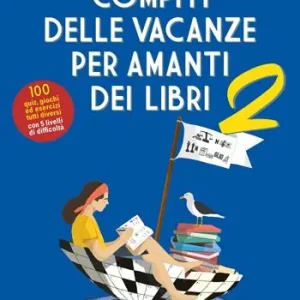 Prezzo Conveniente Compiti delle vacanze per amanti dei libri. Vol. 2