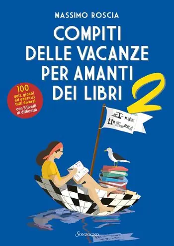 Prezzo Conveniente Compiti delle vacanze per amanti dei libri. Vol. 2