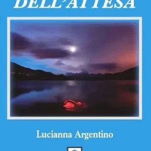 L‘ ombra dell‘attesa Nuovo Arrivo