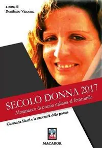 Offerta Lampo Giovanna Sicari e la necessità della poesia. Secolo Donna 2017. Almanacco di poesia italiana al femminile