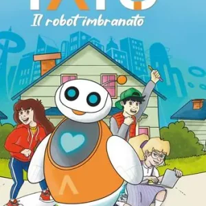 Compra Oggi Stesso Tato. Il robot imbranato