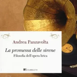 Acquista Ora La promessa delle sirene. Filosofia dell‘opera lirica