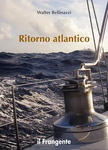 Ritorno atlantico. Nuova ediz. Ultimissimo Modello