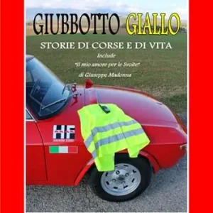 Giubbotto giallo. Storie di corse e di vita Prezzo Conveniente