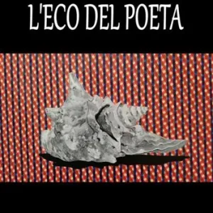 L‘ eco del poeta Nuovo Arrivo