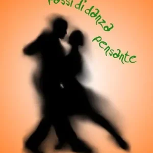 Passi di danza pensante Consegna Rapida