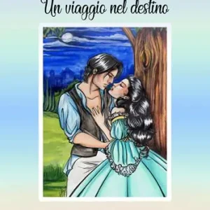 Non Perdere Un viaggio nel destino