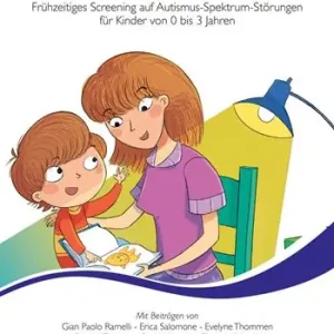 Grüne Und Rote Klingel. Frühzeitiges Screening auf Autismus-Spektrum-Störungen für Kinder von 0 bis 3 Jahren Vendita Finale