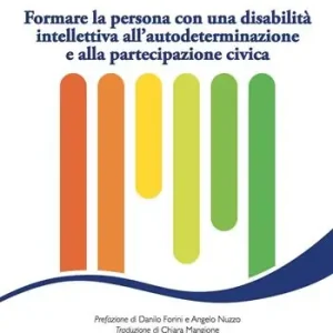 Spedizione Espresso Formare la persona con una disabilità intellettiva all‘autodeterminazione e alla partecipazione civica