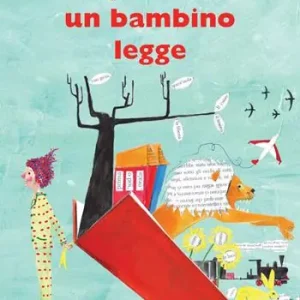 A Buon Prezzo Quando un bambino legge. Ediz. illustrata