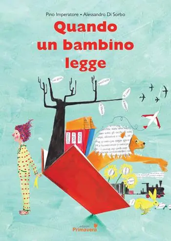 A Buon Prezzo Quando un bambino legge. Ediz. illustrata