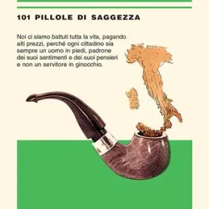 Direttamente Dal Produttore Pertini. 101 pillole di saggezza