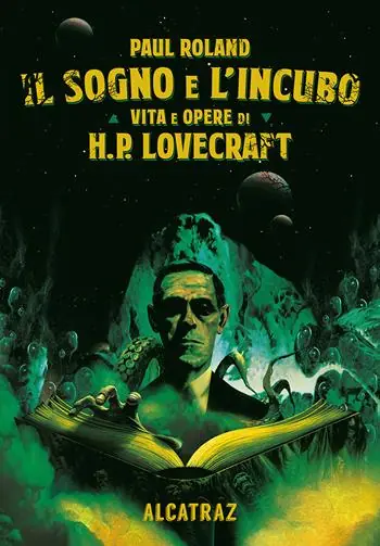 Prezzo Scontato Il sogno e l‘incubo. Vita e opere di H. P. Lovercraft