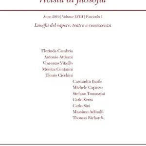 Il pensiero. Rivista di filosofia (2019). Vol. 58/1 Luoghi del sapere teatro e conoscenza Prezzo Basso
