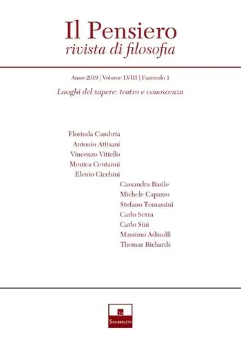 Il pensiero. Rivista di filosofia (2019). Vol. 58/1 Luoghi del sapere teatro e conoscenza Prezzo Basso